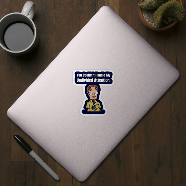 Dwight Schrute Undivided Attention by Imagine8 Design